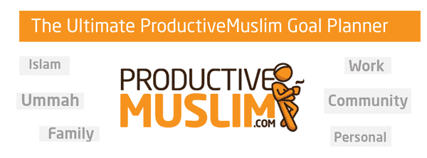 Introducing The Ultimate ProductiveMuslim Goal Planner | ProductiveMuslim