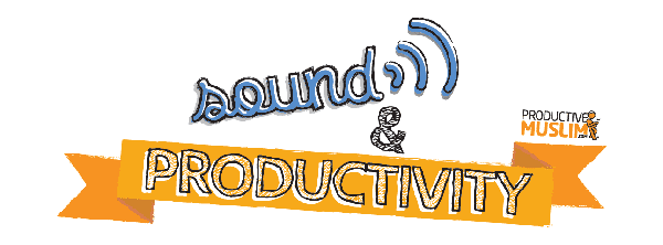 ProductiveMuslim Sound and Productivity  cover