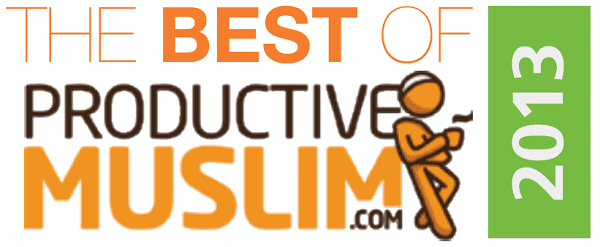 Top 10 ProductiveMuslim.com Posts of 2013 | Productive Muslim
