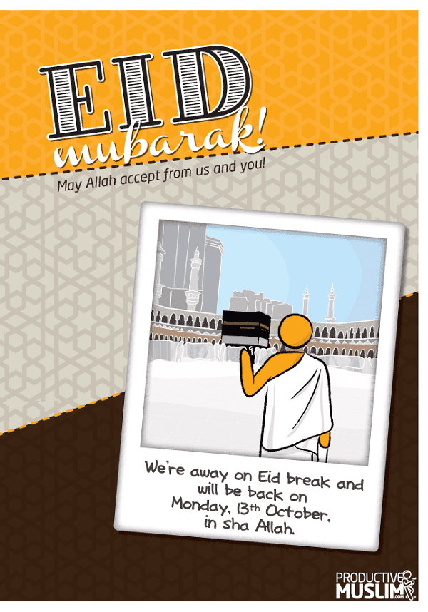 Eid-ul-Adha Mubarak! We'll be Away. | ProductiveMuslim
