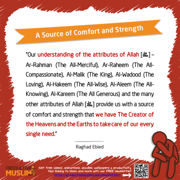 A Source Of Comfor and Strength | Inspirational Islamic Quotes on Productivity | Productive Muslim