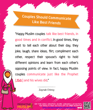 Couples Should Communicate Like Best Friends | Inspirational Islamic Quotes on Productivity | Productive Muslim