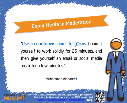Enjoy Media in Moderation | Inspirational Islamic Quotes on Productivity | Productive Muslim