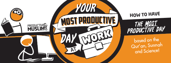 [Doodle of the Month] Your MOST Productive Day at Work | ProductiveMuslim