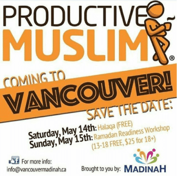 "Ready,Set,Ramadan!"A DayProductiveRamadanLIVEWorkshop Vancouver,Canada