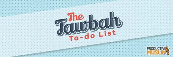 [Doodle of the Month] ​Your Tawbah To-Do List: Action Points for a Fresh Start | ProductiveMuslim