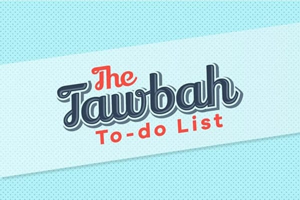​YourTawbah(Repentance)To DoList:ActionPointsforaFreshStart|ProductiveMuslim