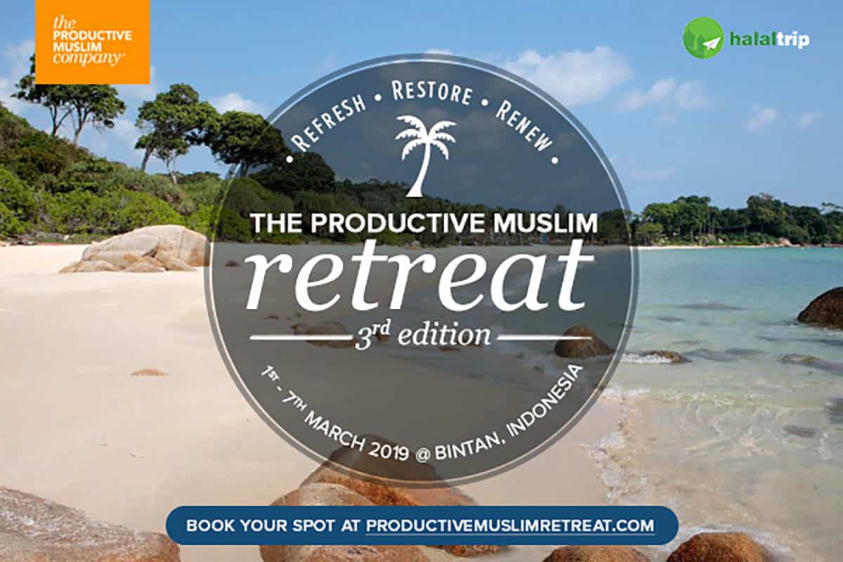 Productive Muslim Retreat 2019: Refresh, Restore, Renew | ProductiveMuslim